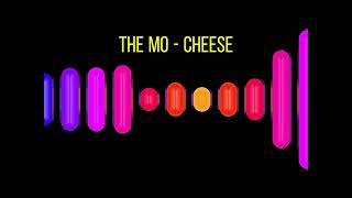 The mo  Cheese lyrics top song [upl. by Olimpia]