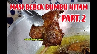 Resep nasi bebek bumbu hitam part2 [upl. by Caryn950]