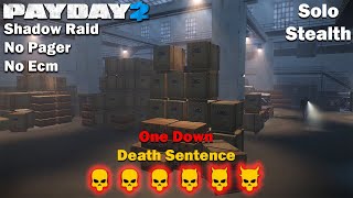 Payday 2  Shadow Raid  No Pager  No Ecm  DSOD  SOLO  STEALTH [upl. by Drona]