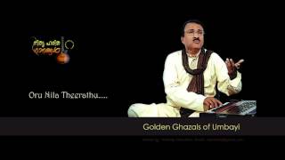 Oru Nilaa TheerathuGhazal by Umbayi [upl. by Thetos]