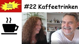 22 Kaffeetrinken mit Melly und Jens [upl. by Boardman136]