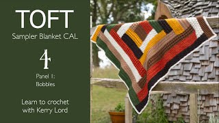 TOFT Sampler Blanket CAL Episode 4 Crochet Bobble MB [upl. by Tahmosh161]