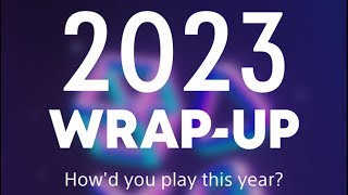 My PlayStation WrapUp for 2023 [upl. by Aronow]