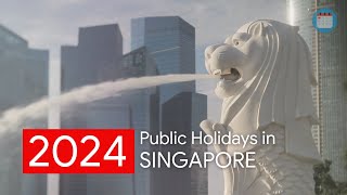 Singapore Announces Public Holidays Dates For 2024 [upl. by Jaquenette]