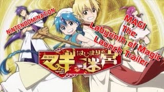 Magi The Labyrinth of Magic  Launch Trailer in 1080p [upl. by Ativla]