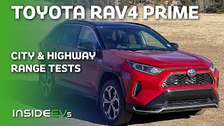 Toyota RAV4 Prime City amp 70 MPH Highway Range Tests [upl. by Valora]