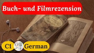 C1 Schreiben Buch  Filmbeschreibung  Filmrezension schreiben [upl. by Feodora]