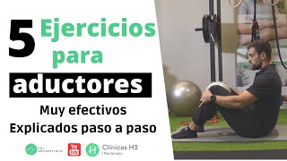 5 ejercicios para ADUCTORES ✅MUY EFECTIVOS🏃 explicados PASO A PASO [upl. by Odetta760]