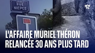 Meurtre de Muriel Théron 30 ans après le pôle des affaires nonélucidées se repenche sur laffaire [upl. by Croydon]