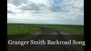 Granger Smith Backroad Song [upl. by Reiners]