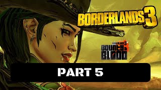 Borderlands 3 Bounty of Blood Walkthrough Gameplay Part 5  Riding to Ruin Ending [upl. by Pelaga480]