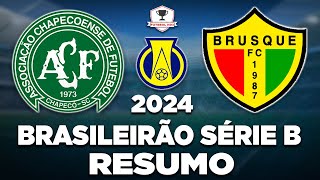 CHAPECOENSE 1 x 1 BRUSQUE AO VIVO  CAMPEONATO BRASILEIRO SÉRIE B 2024  15ª RODADA  NARRAÇÃO [upl. by Neil]