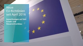 Schalt und Steuerschrankbau  Neue EURichtlinien ab April 2016 [upl. by Nehtan]