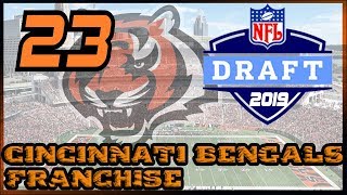 Future of the Franchise  Madden NFL 19  Cincinnati Bengals Franchise Ep 23  2019 NFL Draft [upl. by Neih]