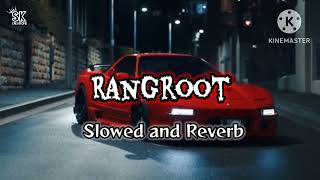 Rangroot SongSlowed  Reverb punjabi songpunjabi lofi lofi musicSK musicslow and Reverb [upl. by Jerrol759]