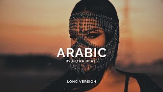 Arabic  Ultra Beats Long Version [upl. by Sifan]