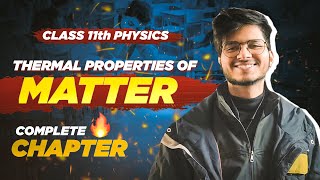 Thermal properties of matter one shot class 11 physics complete chapter for exam 2024 [upl. by Ahsiyk]