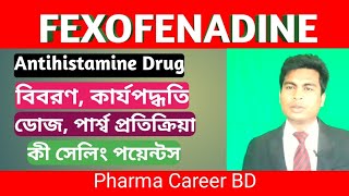 FEXOFENADINE Hydrochloride  Alagra 120mg tablet  Fexo 120mg tablet dosage usages mechanisms [upl. by Vihs]