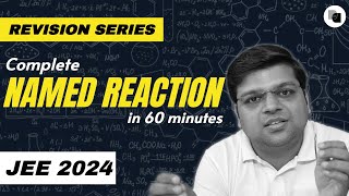 Named Reactions  Complete Revision  JEE 2024  DexterChem [upl. by Celle]