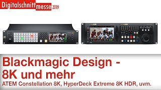 Blackmagic Design 8K und mehr  Digitalschnittmesse 2019 [upl. by Ehrsam812]