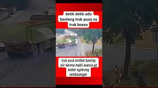 Detik detik truk adu mekanik 😱 fypシ゚viral reelshorts top [upl. by Elocan345]