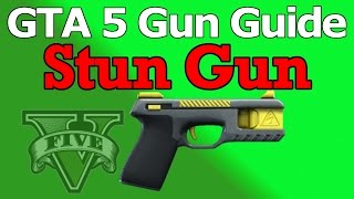 GTA 5 Gun Guide Stun Gun Review Stats amp How To Unlock [upl. by Bren]