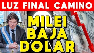 MILEI BAJA EL DÓLAR Y ANTICIPA BAJA DE PRECIOS Y DISMINUCIÓN INFLACIÓN HAY LUZ AL FINAL DEL CAMINO [upl. by Adara]