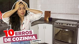 10 Erros Na Cozinha Parte 2 â€¢ Larissa Reis Arquitetura [upl. by Airoled]