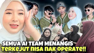 SEMUA AI TEAM MENANGIS TERKEJUT NISA DAH NAK OPERATE  BISMILLAH [upl. by Giltzow516]