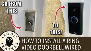 How to Install Ring Video Doorbell Wired Easy  NEW HOUSE EP 5 [upl. by Naxela]