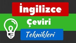 İngilizce çeviri teknikleri amp İngilizce çeviri dersleri [upl. by Ahsein810]