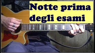 Notte prima degli esami  A Venditti  Tutorial chitarra [upl. by Magee]