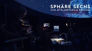 Sphäre Sechs live at Planetarium Bochum Dark Ambient  Space Ambient liveset [upl. by Yelnet]