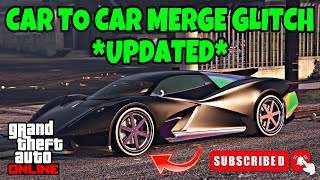 UPDATED CAR TO CAR MERGE GLITCH  GTA 5 ONLINE  AFTER PATCH 169 F1SBENNYS ANY NEW CARS [upl. by Rossie]