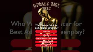 Oscars Quiz Best Adapted Screenplay 1975 [upl. by Weldon]