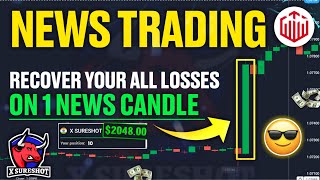 HOW TO TRADE ON NEWS NFPCPIPPI  RECOVER YOUR ALL LOSSES ON 1 CANDLE  XSURESHOT [upl. by Yorel117]