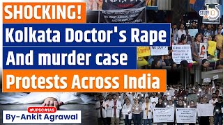 Kolkata Doctor RapeMurder Case  Know all about it [upl. by Persson]