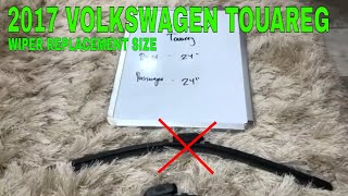 🚗 🚕 2017 Volkswagen Touareg Wiper Blade Replacement Size 🔴 [upl. by Quennie]