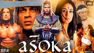 Asoka 2001 Full Movie  Shah Rukh Khan  Kareena Kapoor  Ajith Kumar  Review amp Facts HD [upl. by Aon]