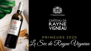 Le Sec de Rayne Vigneau  Primeurs 2020 [upl. by Uriiah]