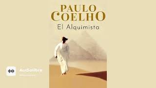 EL ALQUIMISTA AUDIOLIBRO COMPLETO  PAULO COELHO [upl. by Xylina]