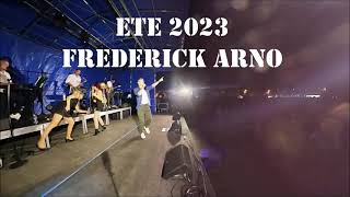 Eté 2023 FREDERICK ARNO Tout ira bien [upl. by Akissej825]