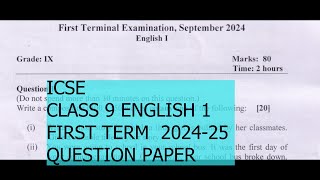 ICSE  CLASS 9  ENGLISH 1  FIRST TERM 202425 QUESTION PAPER [upl. by Vivien958]