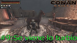 Conan Exiles 9 Se viene lo turbio [upl. by Cruce]