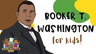 Booker T Washington  History for Kids  Seed of Melanin Kids [upl. by Marka]