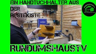 Ich schraube Holzreste zusammen und nenne das einen Handtuchhalter [upl. by Auberta]