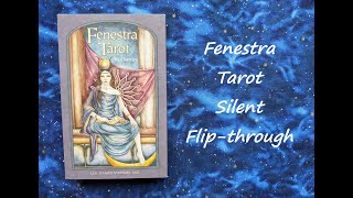 Fenestra Tarot  Silent Flipthrough [upl. by Abeh689]