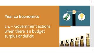 VCE Economics  Unit 4 Outcome 1  14 Government Actions when there is a Budget Surplus or Deficit [upl. by Dyol458]