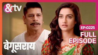 Komal ने चुराया दद्दाजी के कमरे से बक्सा  Begusarai  Full Ep 225  andtvchannel [upl. by Ithnan]