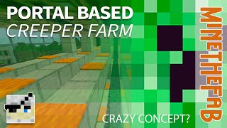 Portal Based Creeper Farm for 118  10 stacks of gunpowder per hour 118 [upl. by Erialb]